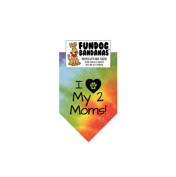 🐶 "I Love My 2 Moms!" Bandana for Dogs