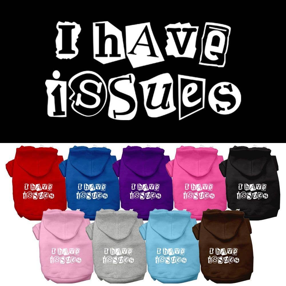🐶 I Have Issues Hoodie for Dogs